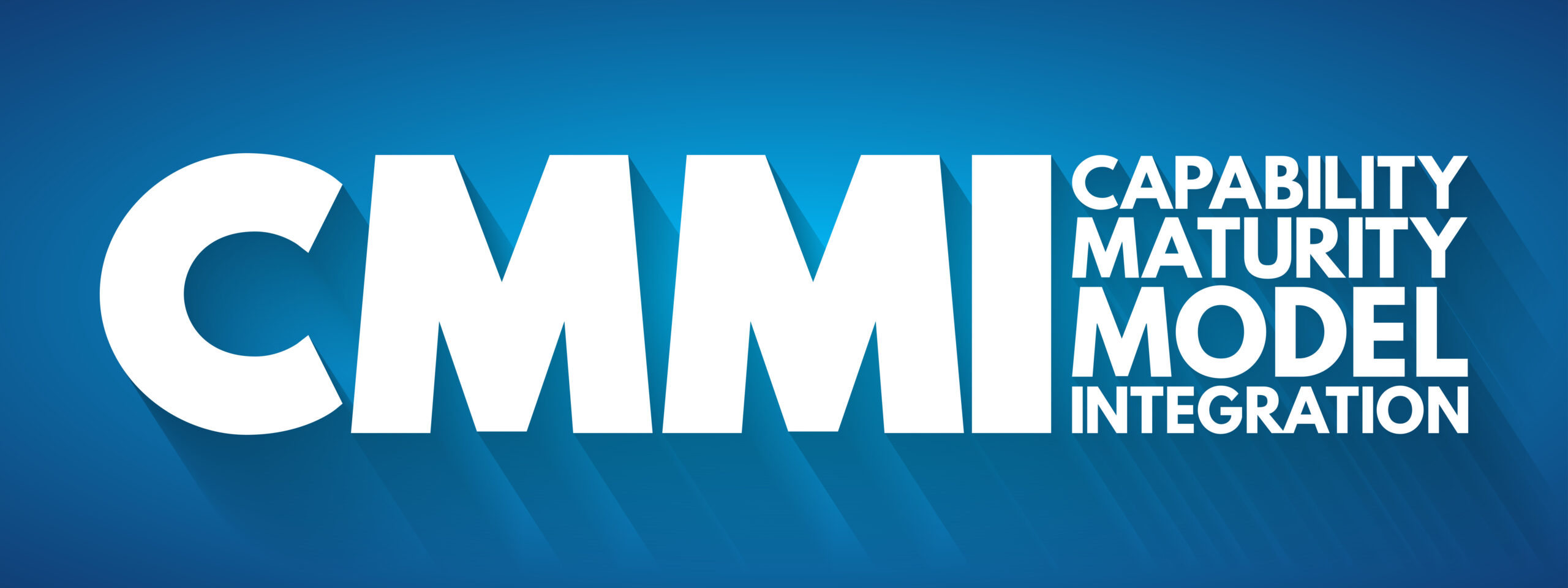 CMMI - Capability Maturity Model Integration acronym